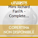 Mimi Richard Fari?A - Complete Vanguard Recordings cd