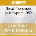 Great Bluesmen At Newport 1959 cd