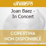 Joan Baez - In Concert cd