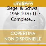 Siegel & Schwall - 1966-1970 The Complete Vanguard Recordings cd musicale di Siegel & Schwall