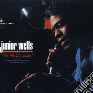 Junior Wells - It'S My Life Baby cd musicale di Junior Wells