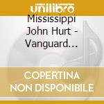 Mississippi John Hurt - Vanguard Visionaries cd musicale di Mississippi John Hurt