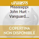 Mississippi John Hurt - Vanguard Visionaries cd