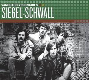 Siegel-Schwall Band - Vanguard Visionaries cd musicale di Siegel