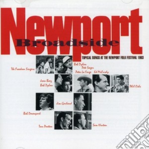 Pop / Rock - Newport Broadside 1963 / Various cd musicale di Pop / Rock