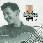 Ochs Phil - Live At Newport cd
