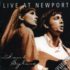 Ian & Sylvia - Live At Newport cd musicale di Ian & Sylvia