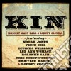 Kin: Songs By Mary Karr & Rodney Crowell / Various cd