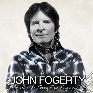 John Fogerty - Wrote A Song For Everyone cd musicale di John Fogerty
