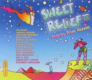 Sweet Relief Vol III - Pennies From Heaven cd musicale di Sweet Relief Vol III
