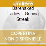 Barenaked Ladies - Grining Streak cd