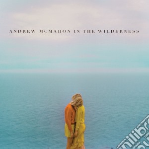 Andrew Mcmahon - In The Wilderness cd musicale di Andrew Mcmahon
