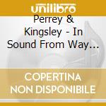 Perrey & Kingsley - In Sound From Way Out cd