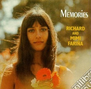Richard & Mimi Farina - Memories cd musicale di Mimi & Richard Farina