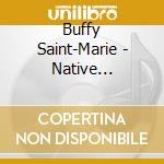 Buffy Saint-Marie - Native North-American Child cd