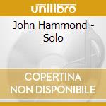 John Hammond - Solo cd