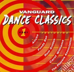 Vanguard Dance Classics Part 1 / Various cd musicale di Pop / Rock