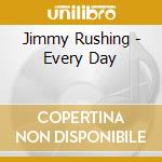 Jimmy Rushing - Every Day cd