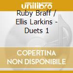 Ruby Braff / Ellis Larkins  - Duets 1