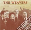 Weavers (The) - Rarities From The Vanguard Vault cd