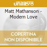 Matt Mathanson - Modern Love