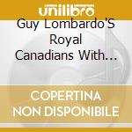 Guy Lombardo'S Royal Canadians With Al Pierson - 2000 Concert And Dance cd