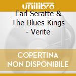 Earl Seratte & The Blues Kings - Verite cd