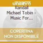 Randall Michael Tobin - Music For Equestrian Quadrille & Other Selections cd