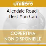 Allendale Road - Best You Can cd