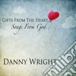 Danny Wright - Gifts From The Heart cd