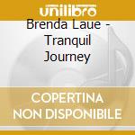 Brenda Laue - Tranquil Journey cd