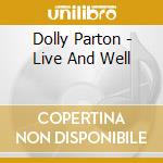 Dolly Parton - Live And Well cd