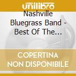 Nashville Bluegrass Band - Best Of The Sugar Hill Years cd musicale di Bluegrass Nashville