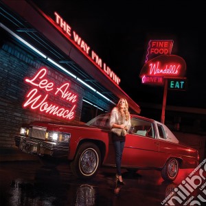 (LP Vinile) Lee Ann Womack - The Way I'M Livin' lp vinile di Lee Ann Womack
