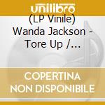 (LP Vinile) Wanda Jackson - Tore Up / Pushover (Limited) (7