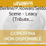 B.Berline/P.Rowan/Seldom Scene - Leacy (Tribute Bluegrass) cd musicale di Artisti Vari