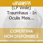 (LP Vinile) Traumhaus - In Oculis Meis (German Vocals) lp vinile