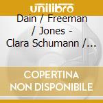 Dain / Freeman / Jones - Clara Schumann / Rhian Samuel: Song Lied Can cd
