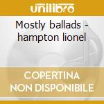 Mostly ballads - hampton lionel cd