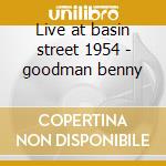 Live at basin street 1954 - goodman benny cd