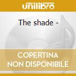 The shade - cd
