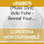 (Music Dvd) Vicki Yohe - Reveal Your Glory Live cd