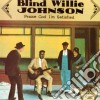 Blind Willie Johnson - Praise God I'm Satisfied cd