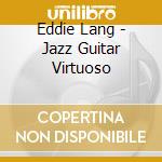 Eddie Lang - Jazz Guitar Virtuoso cd