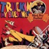 Blind Boy Fuller - Truckin'my Blues Away cd