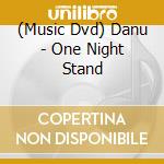 (Music Dvd) Danu - One Night Stand cd