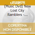 (Music Dvd) New Lost City Ramblers - Rainbow Quest cd musicale di Shanachie