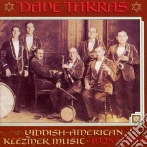 Dave Tarras - Yiddish-american Klezmer cd musicale di Tarras Dave