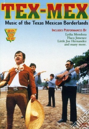 Tex-Mex (Dvd) - Mus.Texas Mexican Border cd musicale di Tex-mex (dvd)