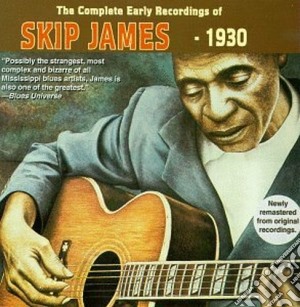 Skip James - Complete Early Recordings 1930 cd musicale di James Skip